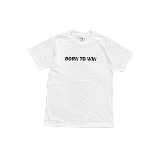 Born To Win T shirt (White)